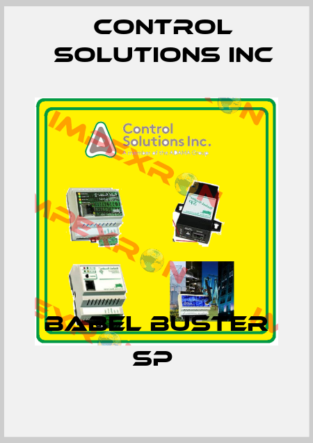 BABEL BUSTER SP  Control Solutions inc