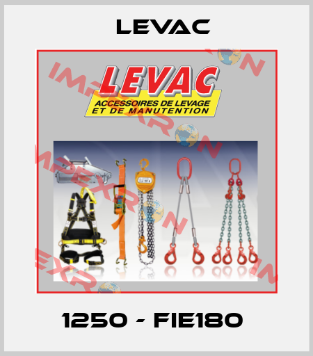 1250 - FIE180  LEVAC