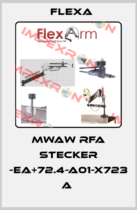 MWAW RFA Stecker -EA+72.4-A01-X723 A  Flexa