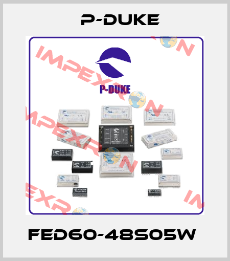 FED60-48S05W  P-DUKE