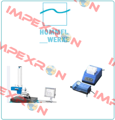 Hommel Tester T 500 obsolete, replaced by HOMMEL-ETAMIC W5 Set  Hommelwerke