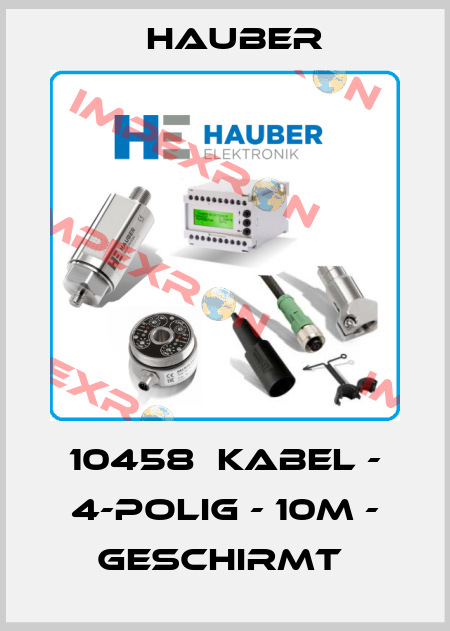10458  KABEL - 4-POLIG - 10M - GESCHIRMT  HAUBER