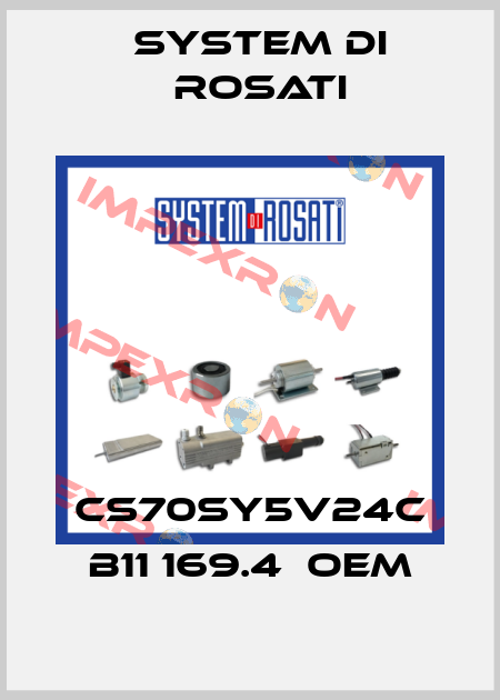 CS70SY5V24C B11 169.4  OEM System di Rosati