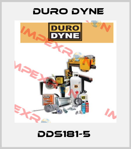 DDS181-5  Duro Dyne
