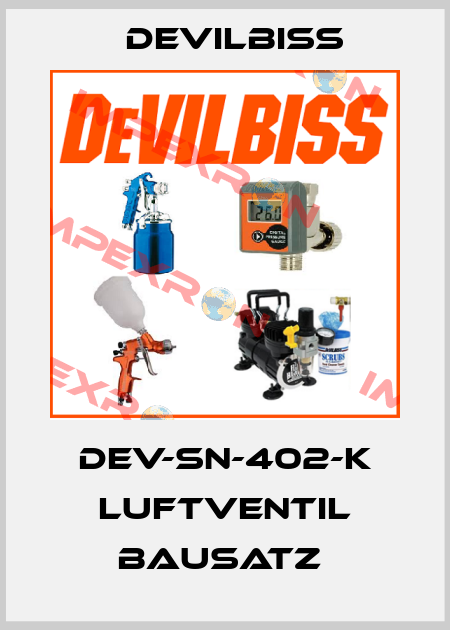 DEV-SN-402-K LUFTVENTIL BAUSATZ  Devilbiss