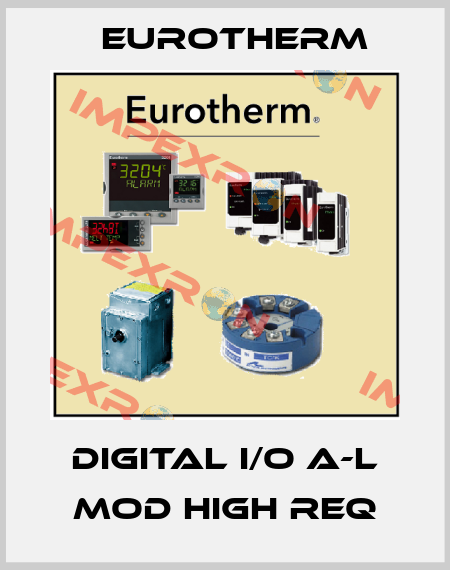 DIGITAL I/O A-L MOD HIGH REQ Eurotherm