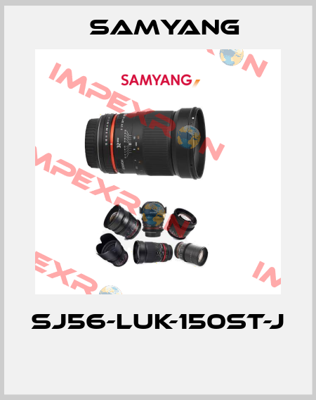 SJ56-LUK-150ST-J   Samyang