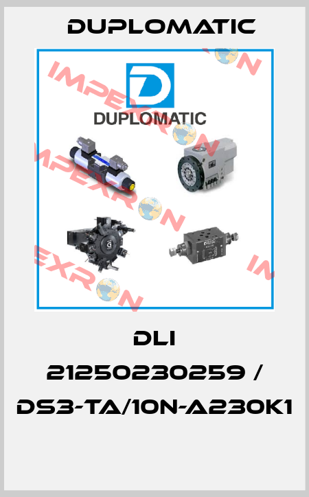 DLI 21250230259 / DS3-TA/10N-A230K1  Duplomatic