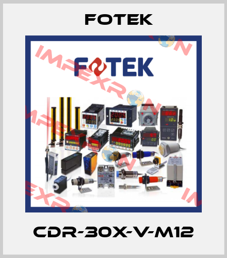 CDR-30X-V-M12 Fotek