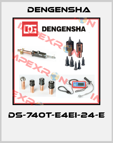 DS-740T-E4EI-24-E  Dengensha