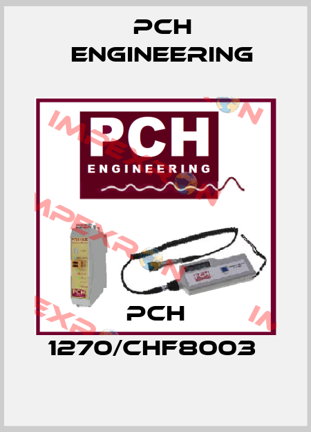 PCH 1270/CHF8003  PCH Engineering