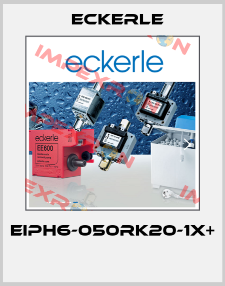 EIPH6-050RK20-1X+  Eckerle