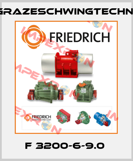 F 3200-6-9.0  GrazeSchwingtechnik