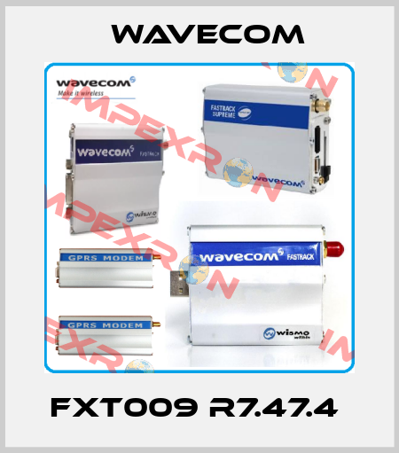 FXT009 R7.47.4  WAVECOM