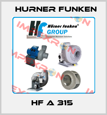 HF A 315  Hurner Funken