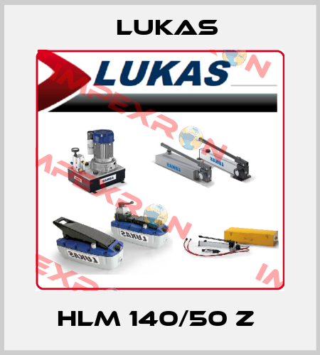HLM 140/50 Z  Lukas