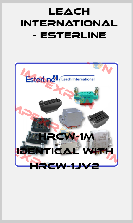 HRCW-1M IDENTICAL WITH  HRCW-1JV2  Leach International - Esterline