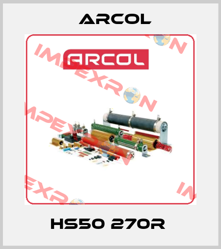 HS50 270R  Arcol