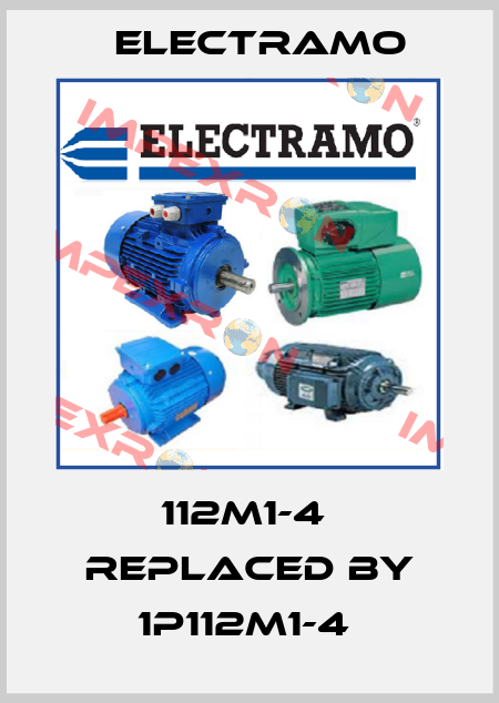 112M1-4  REPLACED BY 1P112M1-4  Electramo