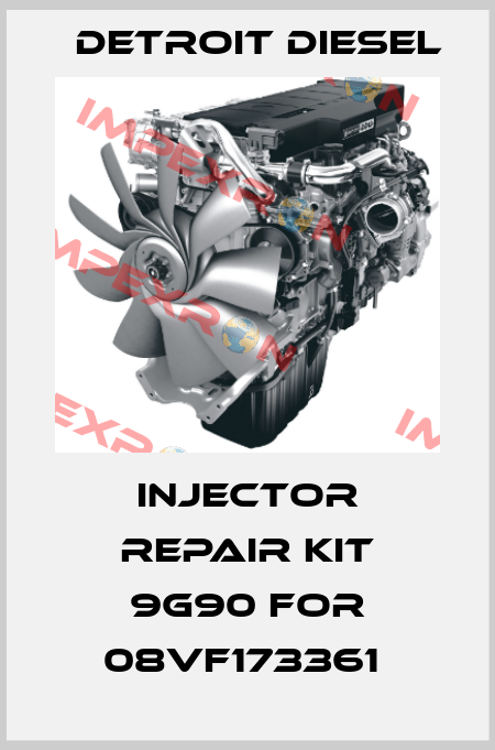 Injector repair KIT 9G90 for 08VF173361  Detroit Diesel