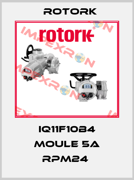 IQ11F10B4 MOULE 5A RPM24  Rotork