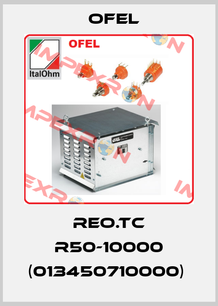 REO.TC R50-10000 (013450710000)  Ofel