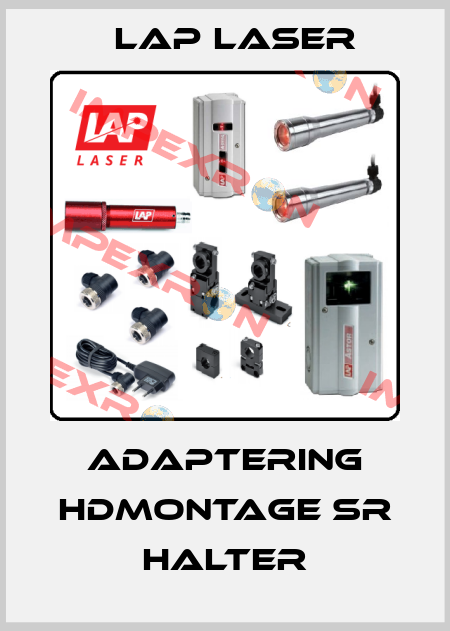 Adaptering HDMontage SR Halter Lap Laser