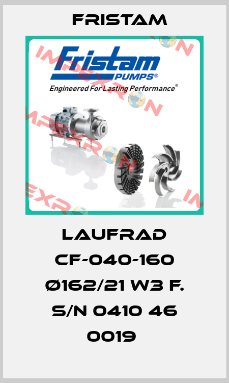 LAUFRAD CF-040-160 Ø162/21 W3 F. S/N 0410 46 0019  Fristam