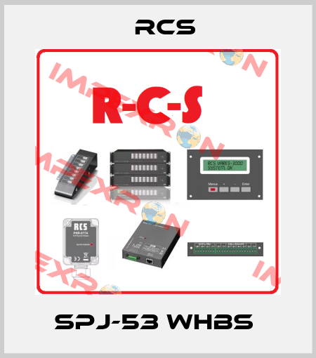SPJ-53 WHBS  RCS