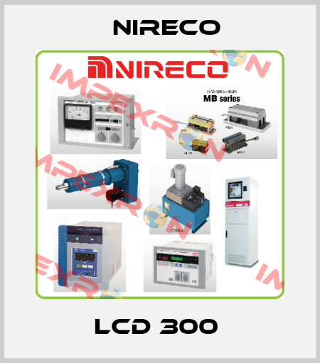 LCD 300  Nireco