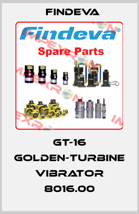 GT-16 GOLDEN-TURBINE VIBRATOR 8016.00 FINDEVA
