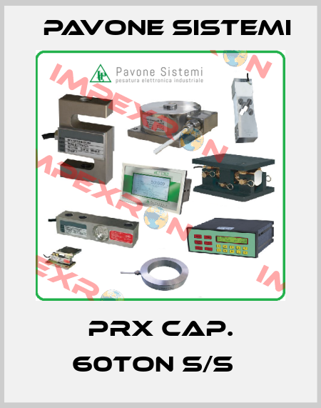 PRX cap. 60ton s/s   PAVONE SISTEMI