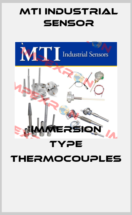 IMMERSION TYPE Thermocouples  MTI Industrial Sensor