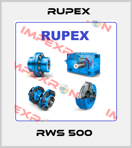 RWS 500  Rupex