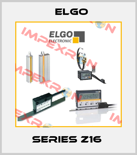 Series Z16  Elgo