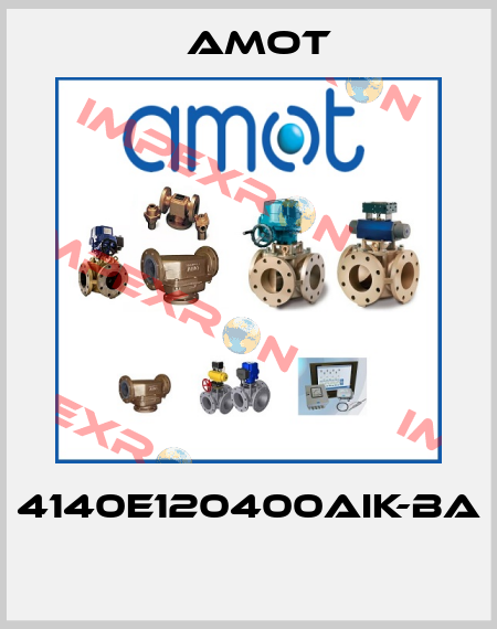 4140E120400AIK-BA    Amot