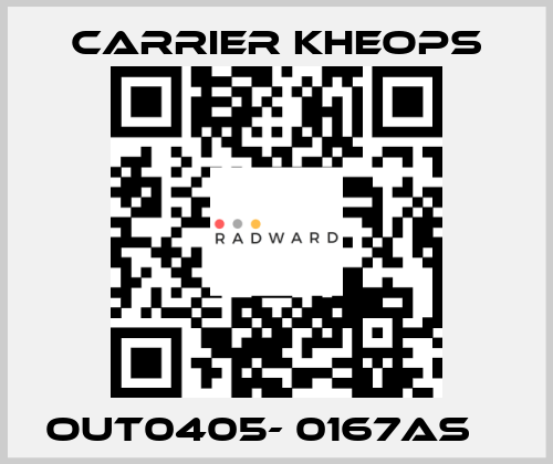  OUT0405- 0167AS    Carrier Kheops