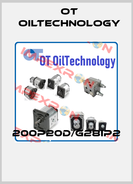 200P20D/G28IP2  OT OilTechnology