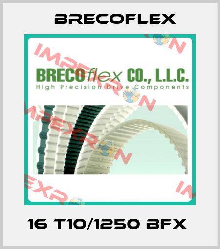 16 T10/1250 BFX  Brecoflex
