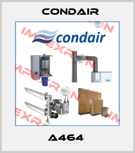 A464  Condair