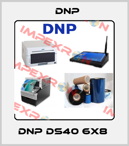 DNP DS40 6x8  DNP