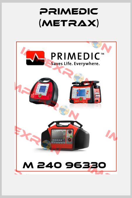 M 240 96330  Primedic (Metrax)