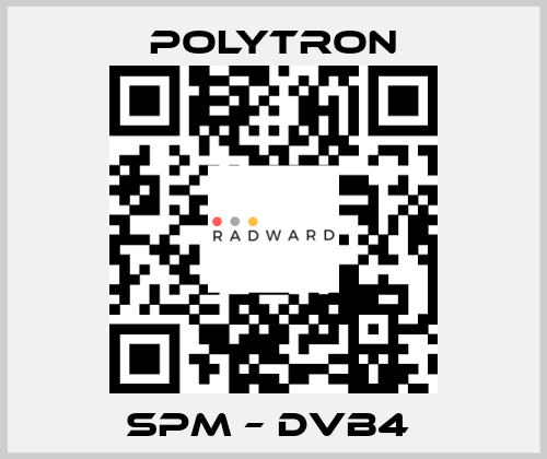 SPM – DVB4  Polytron