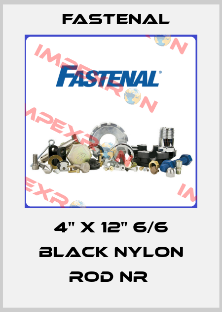 4" X 12" 6/6 BLACK NYLON ROD NR  Fastenal