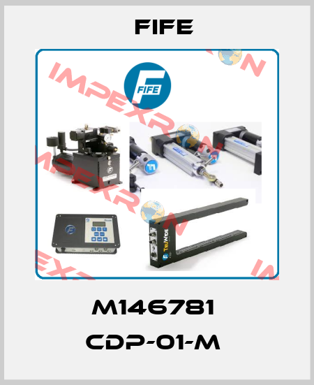 M146781  CDP-01-M  Fife