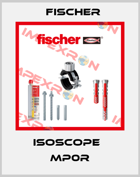 ISOSCOPE   MP0R Fischer