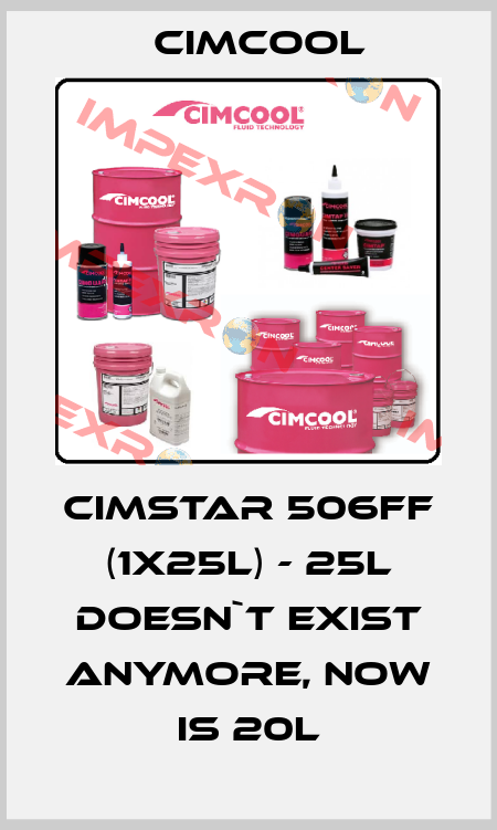 Cimstar 506FF (1x25L) - 25L doesn`t exist anymore, now is 20L Cimcool