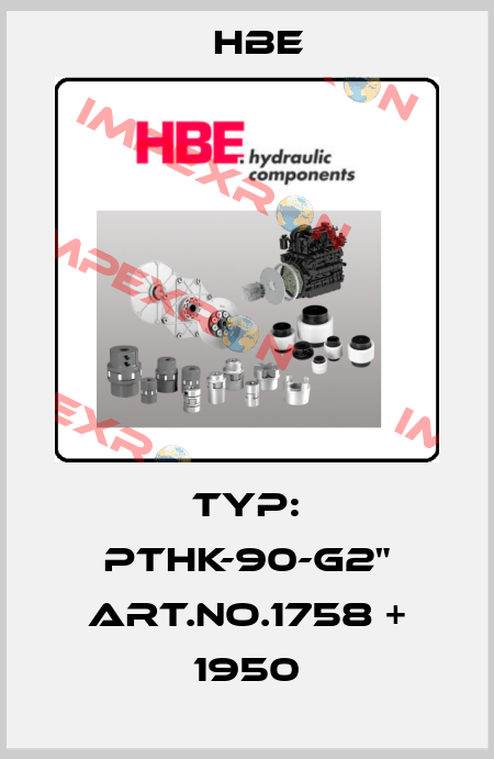 Typ: PTHK-90-G2" Art.No.1758 + 1950 HBE