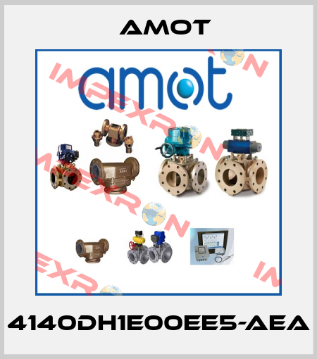 4140DH1E00EE5-AEA Amot