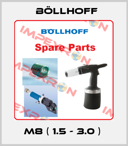 M8 ( 1.5 - 3.0 )  Böllhoff